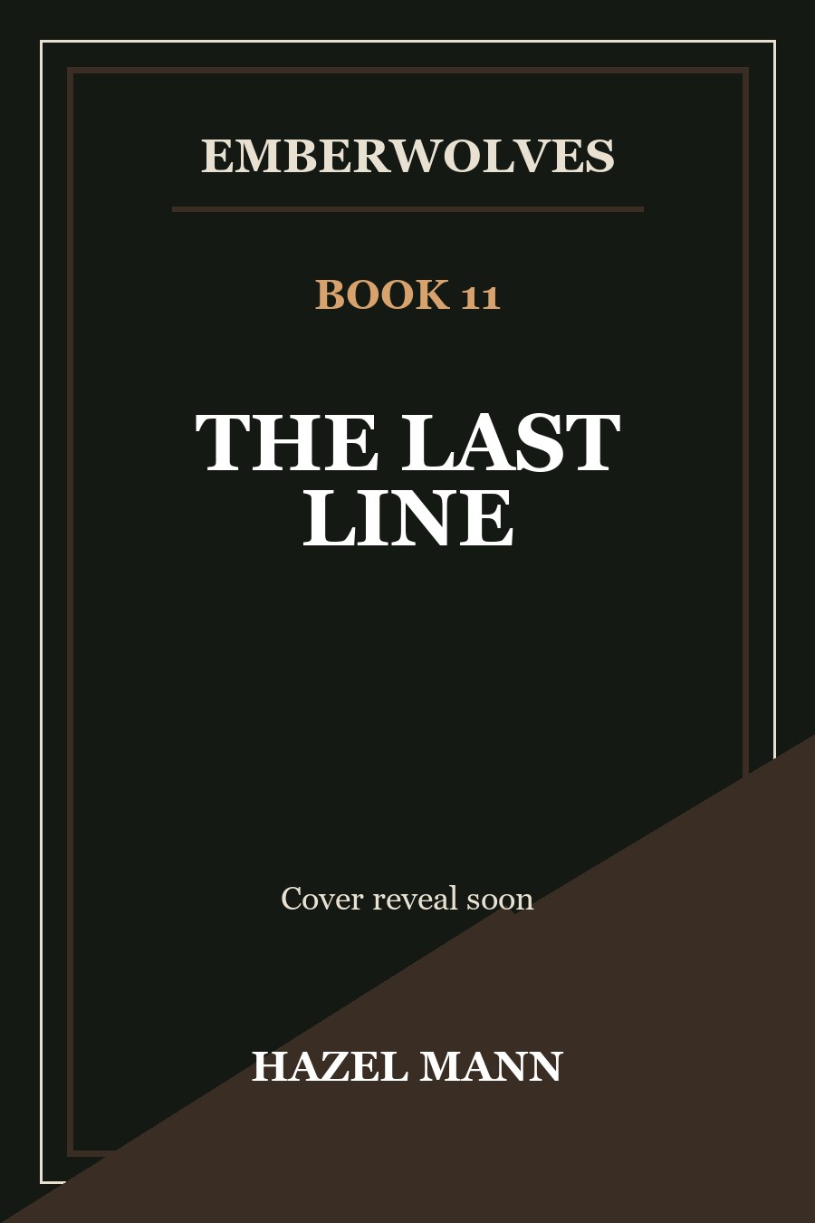 Book 11: The Last Line cover reveal soon